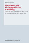 Buchcover Historismus und Kirchengeschichtsschreibung