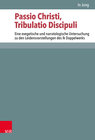 Buchcover Passio Christi, Tribulatio Discipuli