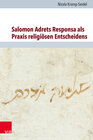 Buchcover Salomon Adrets Responsa als Praxis religiösen Entscheidens