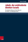 Buchcover Jakob, der ambivalente Ahnherr Israels