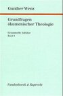 Buchcover Grundfragen ökumenischer Theologie