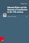 Buchcover Edmond Richer and the Renewal of Conciliarism in the 17th century