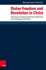 Buchcover Divine Freedom and Revelation in Christ