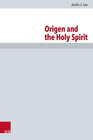 Buchcover Origen and the Holy Spirit