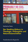 Buchcover Der Dawkins-Diskurs in Theologie, Philosophie und Naturwissenschaften