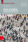Buchcover Einheit und Vielheit – Europa pluralisieren?