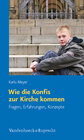 Buchcover Wie die Konfis zur Kirche kommen