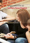 Buchcover Religionsunterricht mit Luthers Katechismus