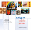 Buchcover Religion entdecken – verstehen – gestalten. Bild-CD