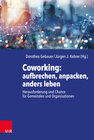 Buchcover Coworking: aufbrechen, anpacken, anders leben