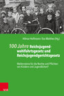 Buchcover 100 Jahre Reichsjugendwohlfahrtsgesetz und Reichsjugendgerichtsgesetz