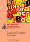 Buchcover Wir werden Textdetektive