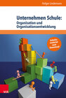 Buchcover Unternehmen Schule: Organisation und Organisationsentwicklung