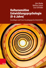 Buchcover Kultursensitive Entwicklungspsychologie (0–6 Jahre)