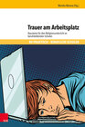 Buchcover Trauer am Arbeitsplatz