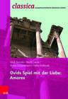 Buchcover Ovids Spiel mit der Liebe: Amores