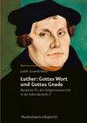 Buchcover Luther: Gottes Wort und Gottes Gnade