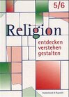 Buchcover Religion entdecken - verstehen - gestalten 11 +. Einstieg in die... / Religion entdecken - verstehen - gestalten 11 +. E