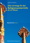 Buchcover Zehn Lernwege für den Religionsunterricht ab Klasse 10