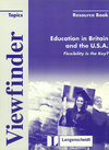 Buchcover Viewfinder / Education in Britain und the USA. Flexibility is the Key?