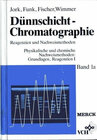 Buchcover Dünnschicht-Chromatographie / Physikalische und chemische Nachweismethoden