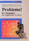 Buchcover Problems! Ein Übungsbuch zur Organischen Synthese
