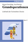 Buchcover Lehrbuch der Technischen Chemie / Grundoperationen