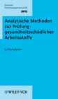 Buchcover Analytische Methoden zur Prüfung gesundheitsschädlicher Arbeitsstoffe Band 1: Luftanalysen / Analytische Methoden zur Pr