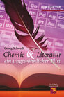 Buchcover Chemie und Literatur - ein ungewöhnlicher Flirt