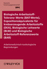 Buchcover Biologische Arbeitsstoff-Toleranz-Werte (BAT-Werte) und Expositionsäquivalente... / Biologische Arbeitsstoff-Toleranz-We