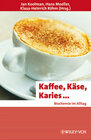 Buchcover Kaffee, Käse, Karies ...