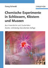 Buchcover Chemische Experimente in Schlössern, Klöstern und Museen