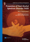 Buchcover Prevention of Fetal Alcohol Spectrum Disorder FASD