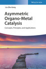 Buchcover Asymmetric Organo-Metal Catalysis