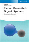 Carbon Monoxide in Organic Synthesis width=