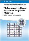 Buchcover Phthalocyanine-Based Functional Polymeric Materials