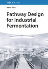 Buchcover Pathway Design for Industrial Fermentation