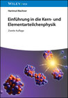 Buchcover Einführung in die Kern- und Elementarteilchenphysik