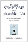 Buchcover Die drei Symptome eines miserablen Jobs