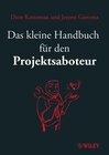 Buchcover Das kleine Handbuch für den Projektsaboteur