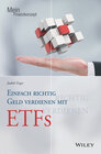 Einfach richtig Geld verdienen mit ETFs width=