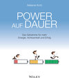 Buchcover Power auf Dauer: Das Geheimnis für mehr Energie, Achtsamkeit und Erfolg