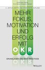 Buchcover Mehr Fokus, Motivation und Erfolg mit OKR