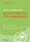 Buchcover Wiley-Schnellkurs Bioinformatik für Anwender