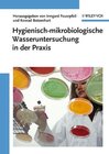 Buchcover Hygienisch-mikrobiologische Wasseruntersuchung in der Praxis