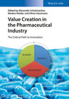 Buchcover Value Creation in the Pharmaceutical Industry