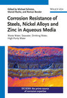 Buchcover Corrosion Resistance of Steels, Nickel Alloys and Zinc in Aqueous Media