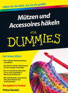 Buchcover Mützen und Accessoires häkeln für Dummies