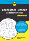 Buchcover Chemisches Rechnen und Stöchiometrie für Dummies