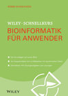 Buchcover Wiley-Schnellkurs Bioinformatik für Anwender